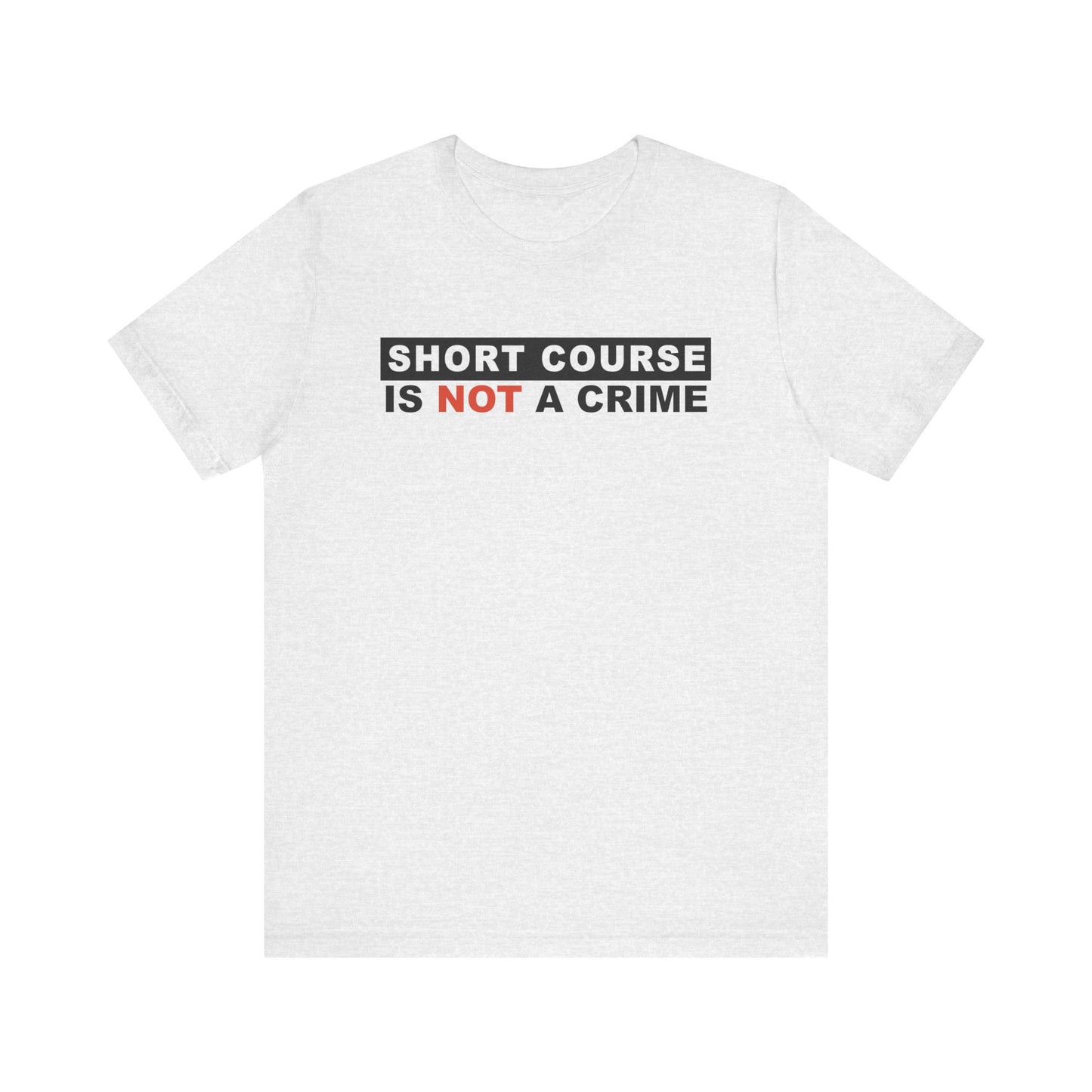 Short Course Tee
